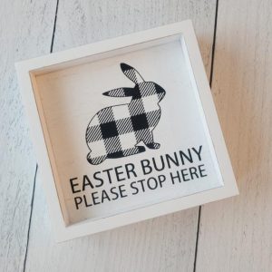 Easter Bunny Please Stop Here sign